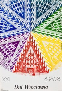 XXI Dni Wrocławia 6-9 V 1976. Aut. plakatu G.Koterski